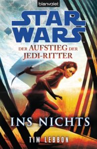 "Der Aufstieg der Jedi-Ritter: Ins Nichts" Cover